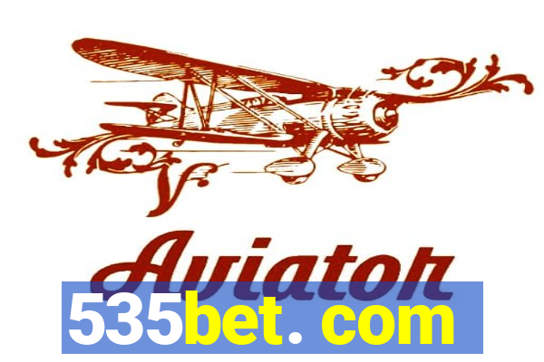 535bet. com